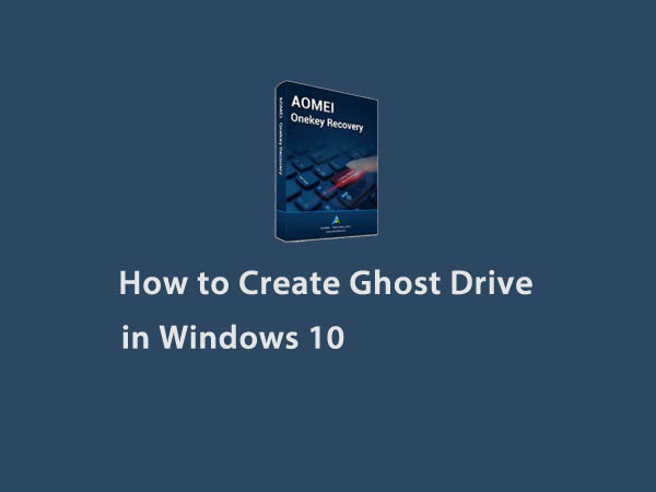 How to Create Ghost Drive in Windows 10