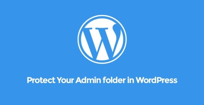 Protect Your Admin Folder in Any WordPress Website